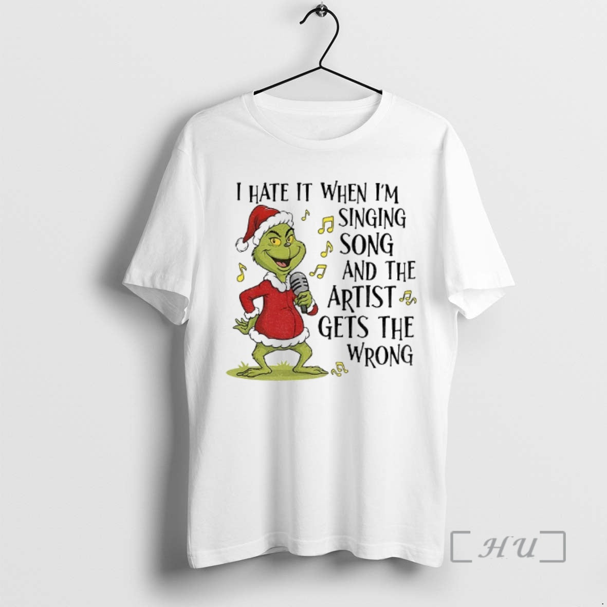 Officials Grinch Santa I Hate When Im Singing Song Artist Gets T-Shirts