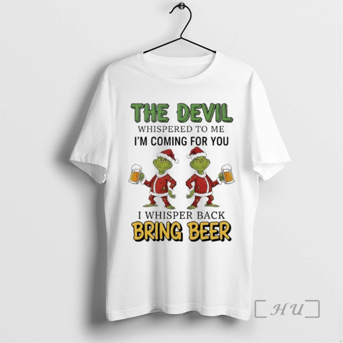 Officials Grinch Santa Suit Devil Whispered Me Im Coming You I Whisper T-Shirts