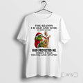 Officials Grinch Santa Reason I Am Old Wise Is Because God Protected Me T-Shirts