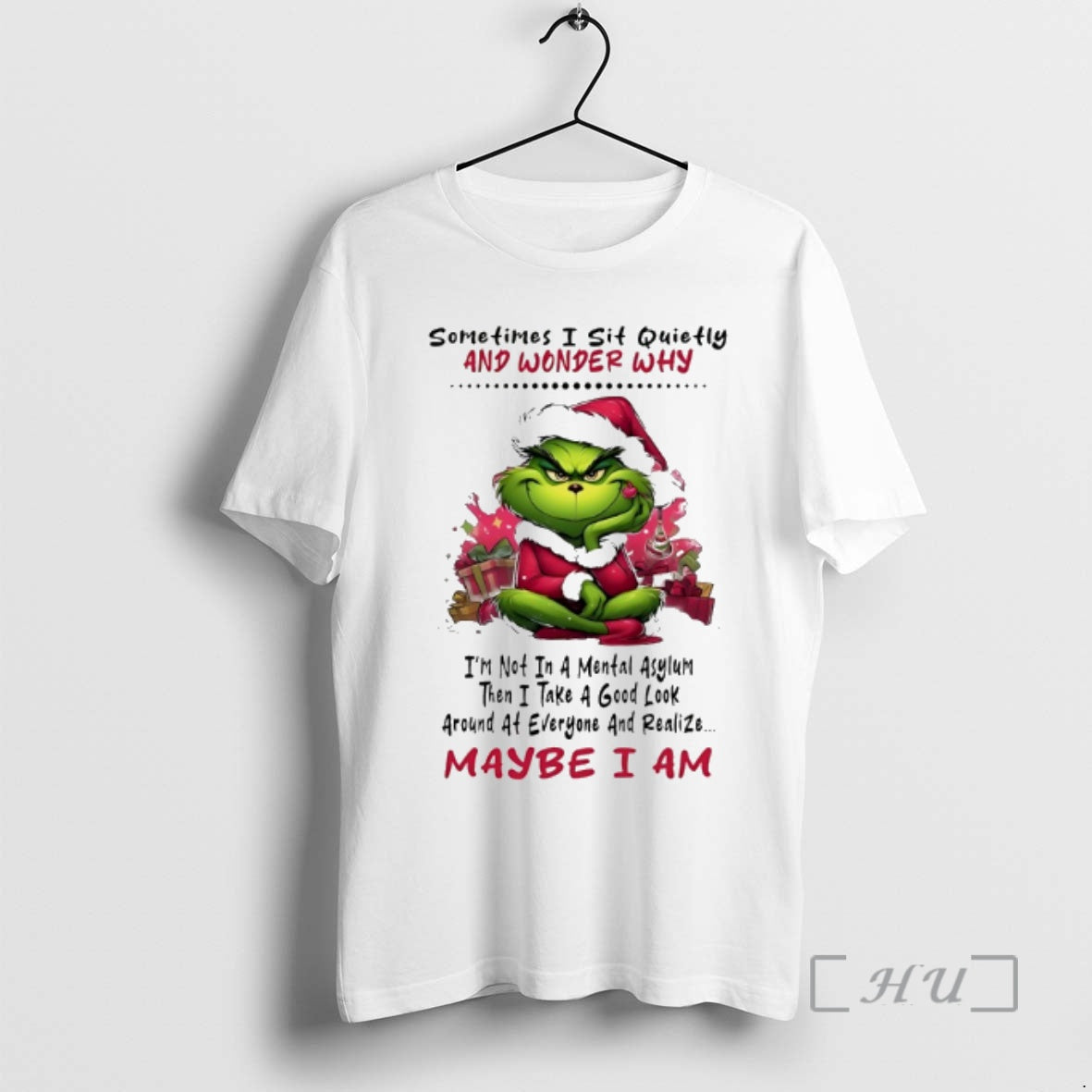 Officials Grinch Sometires I Sit Quietly Wonder Why 2025 T-Shirts