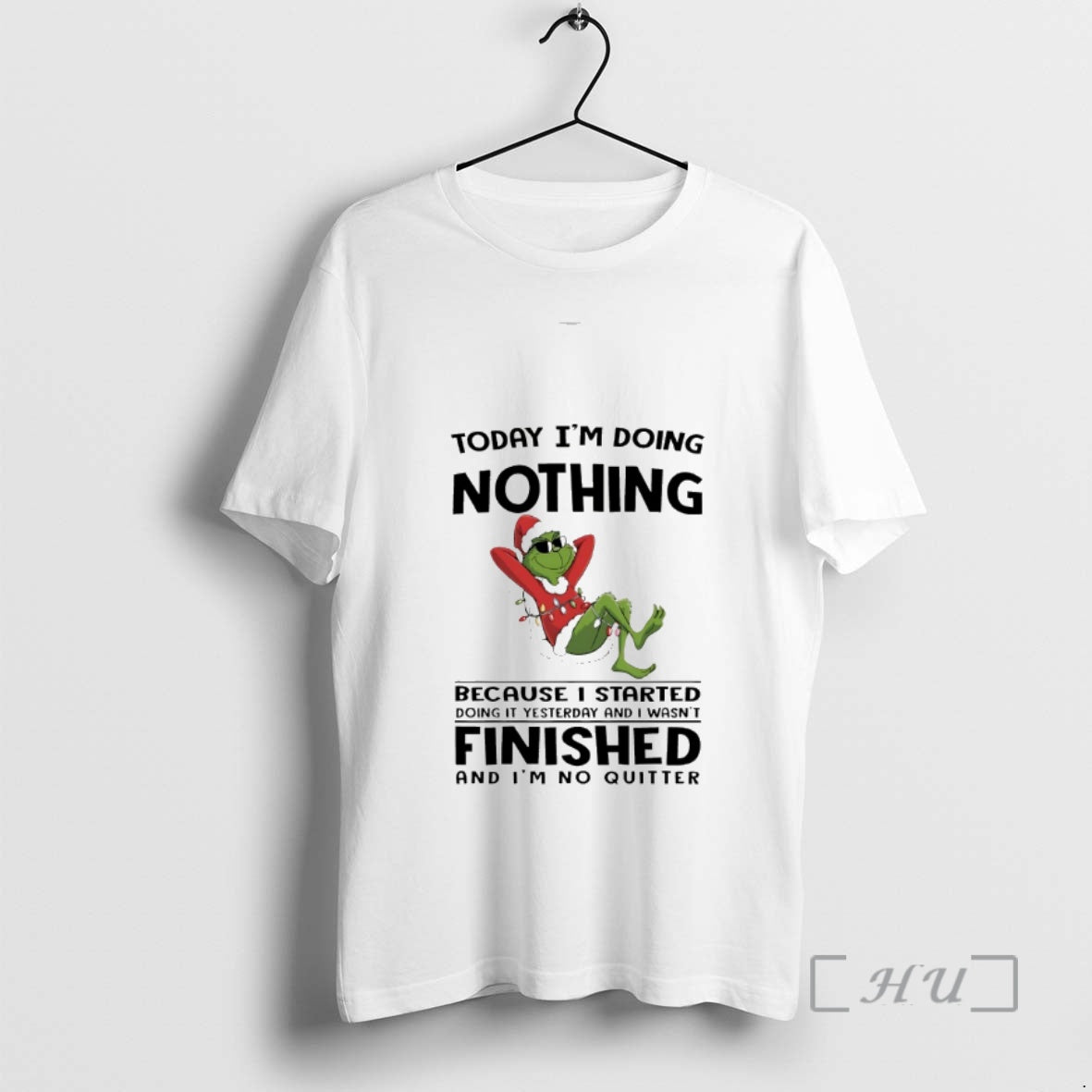 Officials Grinch Today Im Doing Nothing Because I Started Doing Yesterday 2025 T-Shirts