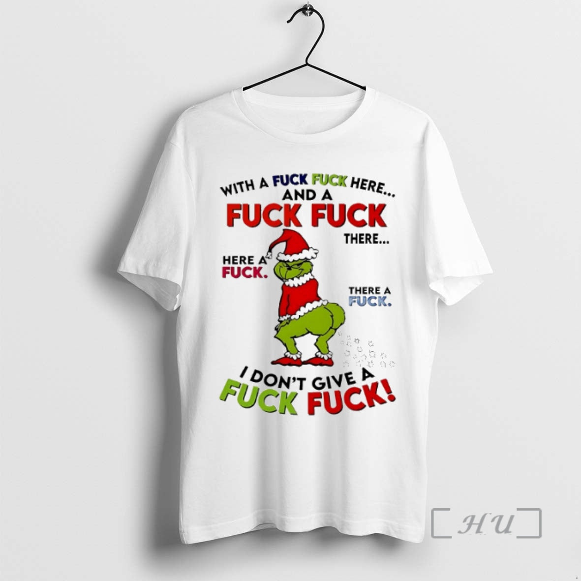 Officials Grinch Fuck Fuck Here Fuck Fuck 2025 T-Shirts