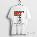 Officials Grinch Grandpa Knows Everything If He Doesnt Know He Makes Stuff Up Really Fast T-Shirts