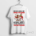 Officials Grinch Never Kick Me When Im Down When I Get Back Up T-Shirts