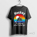 Officials Hockey Is Calling I Must Go Vintage T-Shirts
