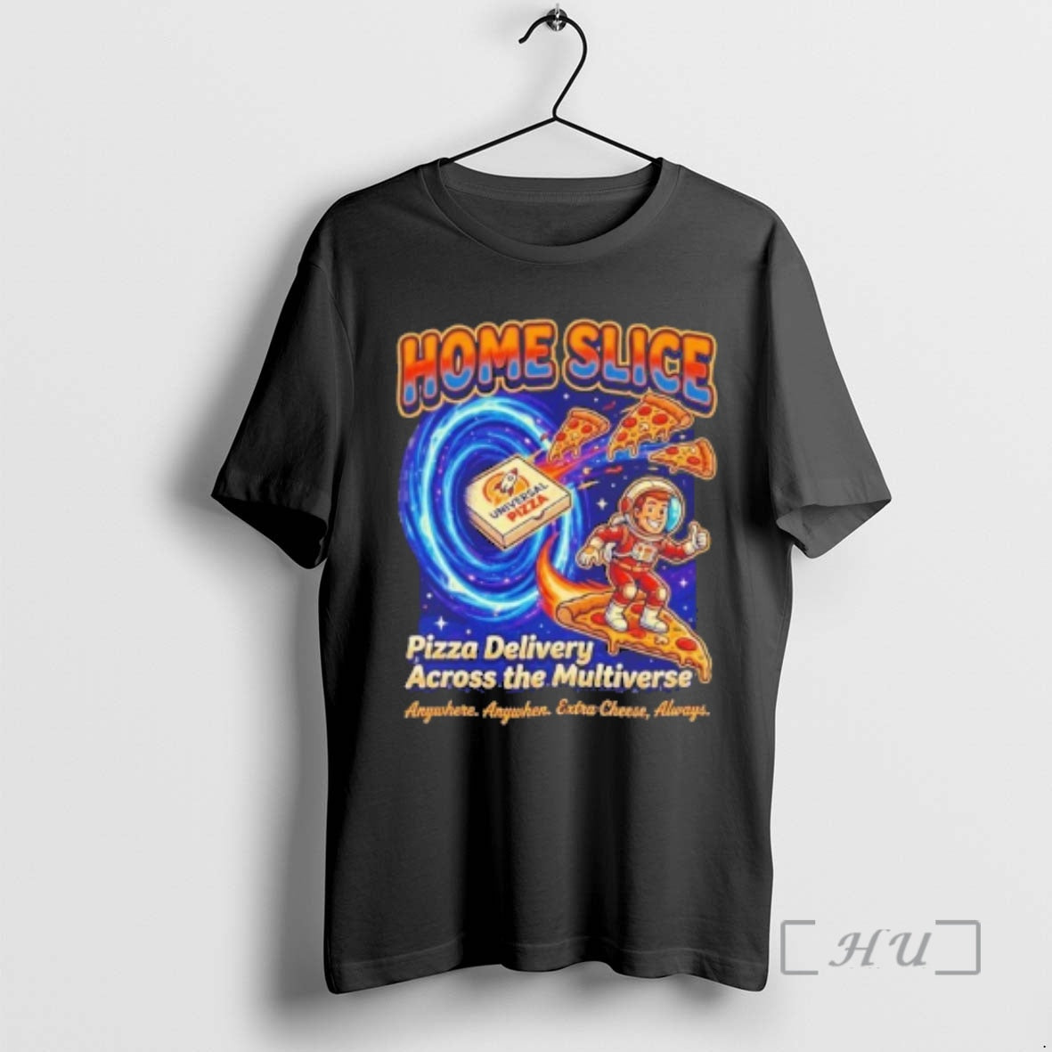 Officials Home Slice Pizza Delivery Across Multiverse T-Shirts