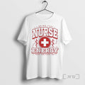 Officials I Bring That Nurse Max Collegiate T-Shirts