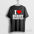 Officials I Love Diddy Parties Heart T-Shirts
