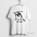 Officials I Need My Hot Dogs T-Shirts