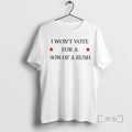 Officials I Wont Vote Son Bush Text T-Shirts