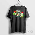 Officials I Feel Wicked Movie T-Shirts
