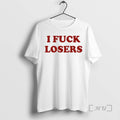 Officials I Fuck Losers Funny T-Shirts