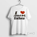 Officials I Love Conrad Fisher T-Shirts