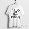 Officials I Steal Forks Restaurants T-Shirts