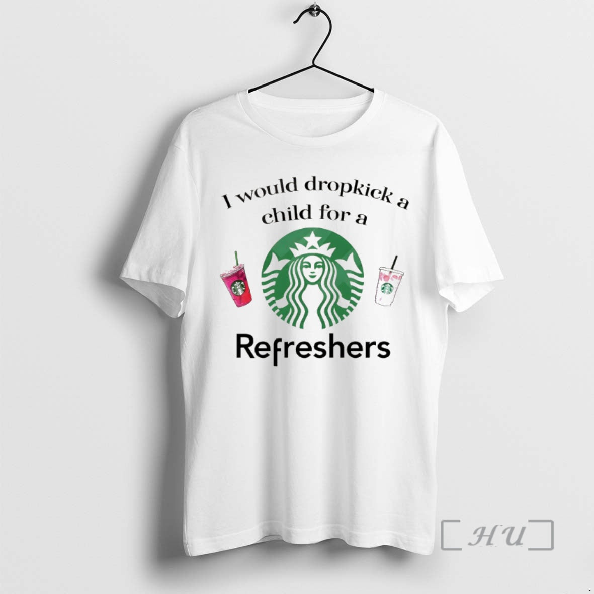 Officials I Would Dropkick Child Starbucks Refresher T-Shirts