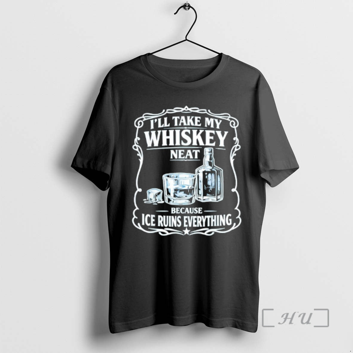 Officials Ill Take My Whiskey Neat Because Ice Ruins Everything T-Shirts