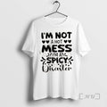 Officials Im Not Hot Mess Im Spicy Disaster Quote T-Shirts