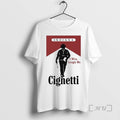 Officials Indiana Cignetti I Win Google Me Cigarette T-Shirts