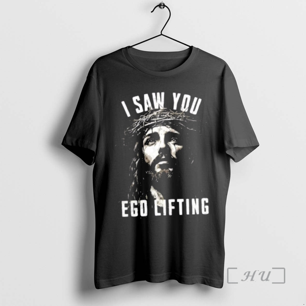 Officials Jesus I Saw You Ego Lifting T-Shirts
