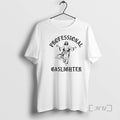 Officials Jesus Professional Gaslighter T-Shirts