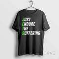 Officials Just Endure Suffering T-Shirts