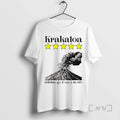 Officials Krakatoa 5 Star Definitely Go Was Blast Volcanic Eruption T-Shirts