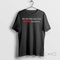 Officials Let Me Tell You How Jesus Saved Me T-Shirts