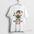 Officials Mental Elf Ornaments T-Shirts