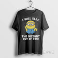 Officials Minion I Will Slap Mcshit Out You T-Shirts