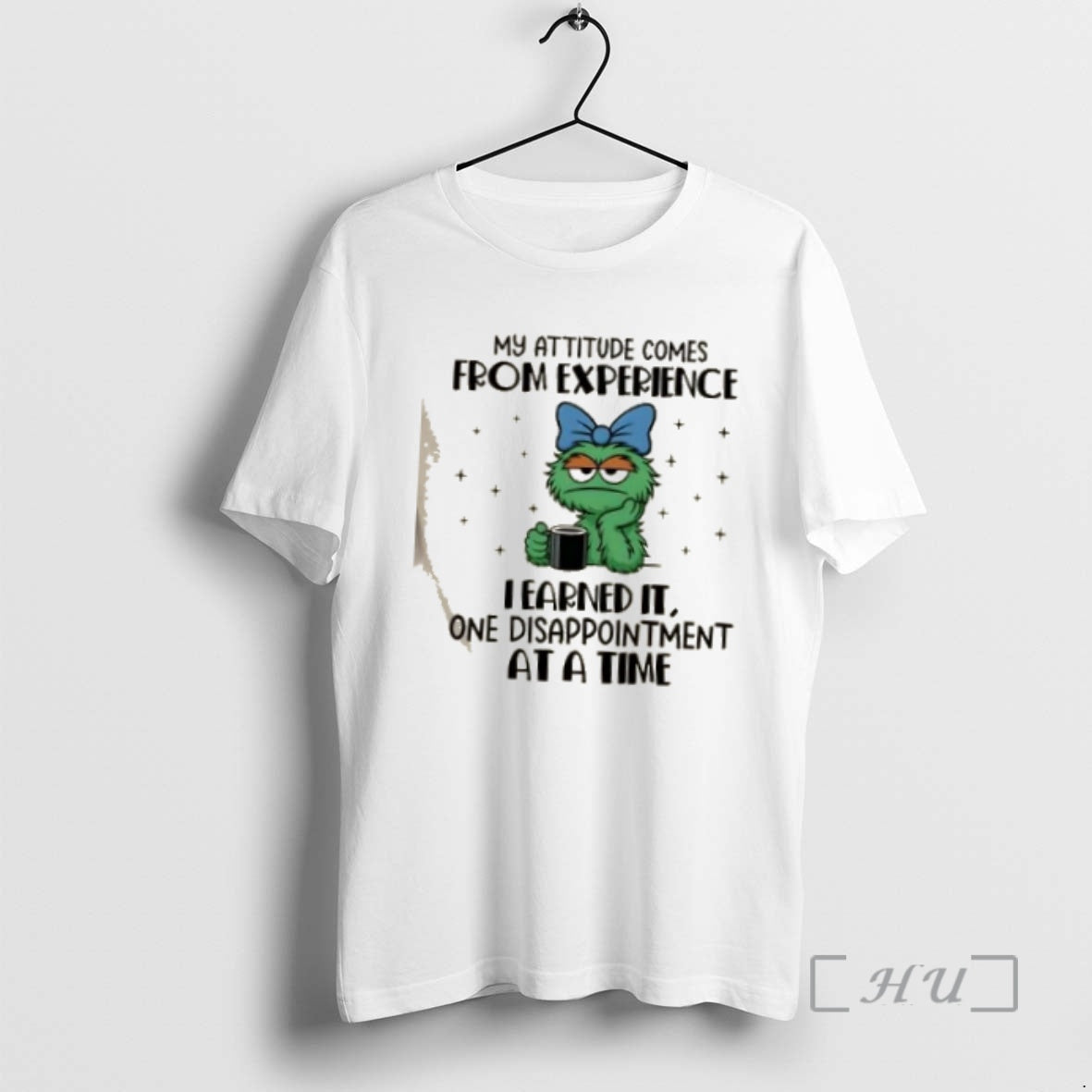 Officials Muppets My Attitude Comes Experience I Earned One Disappointment Time T-Shirts