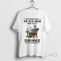 Officials Never Underestimate An Old Man Who Still Drink In His Seventies Premium T Shirts