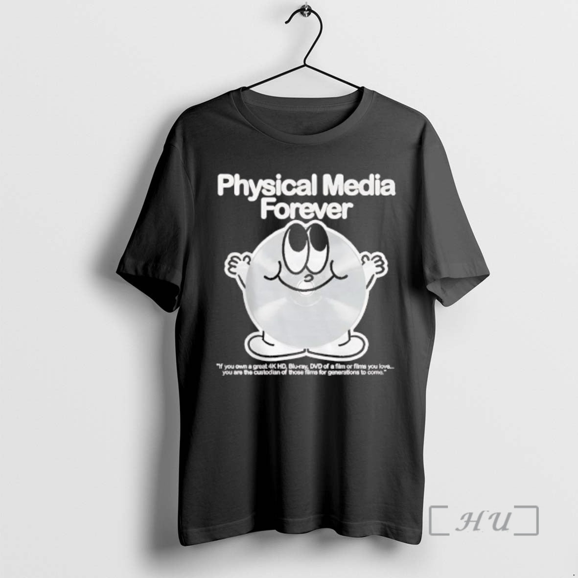 Officials Physical Media Forever If You Own Great 4k Hd Blu Ray Dvd T-Shirts