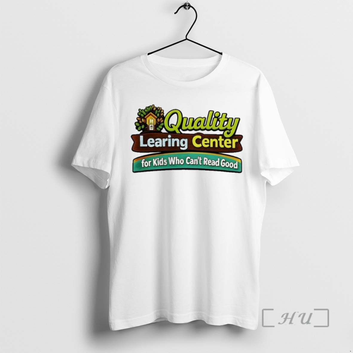Officials Quality Learing Center Who Cant Read Good T-Shirts