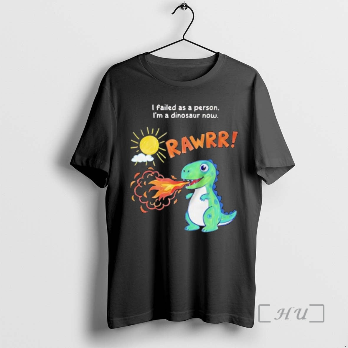 Officials Rawrr I Failed As Person Im Dinosaur Now T-Shirts