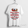 Officials Santa Claus Dear Santa Please Slip New Back Pair Knees Under T-Shirts