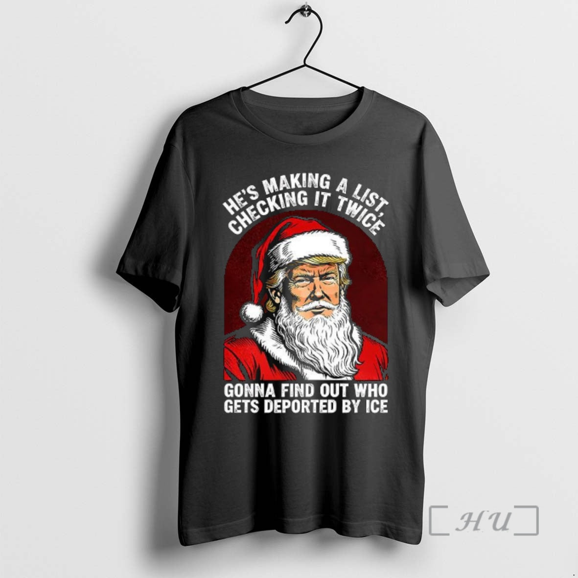 Officials Santa Trump Hes Making List Checking Twice T-Shirts