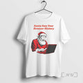 Officials Santa Saw Your Browser History Ornaments T-Shirts