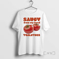 Officials Saucy My Head Tomatoes T-Shirts