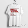 Officials Schools That Suck All Above T-Shirts