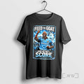 Officials Shaun Goater Manchester City Feed Goat He Will Score T-Shirts