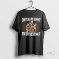 Officials Skeleton Dont Like My Driving Stay Off Sidewalk T-Shirts