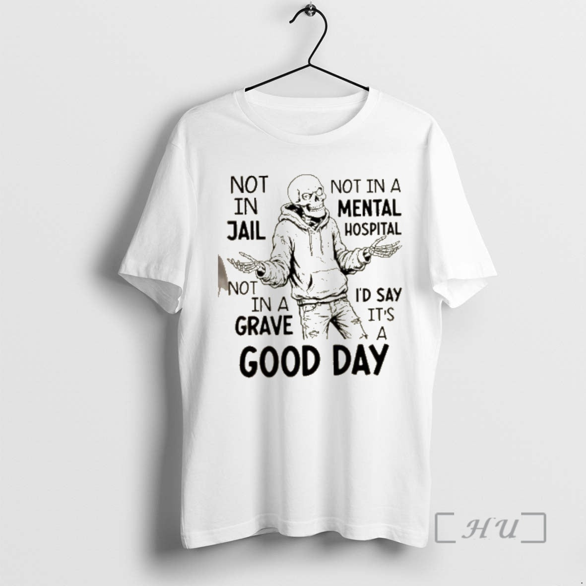 Officials Skeleton Not Jail Not Mental Hospital Not Id Say T-Shirts