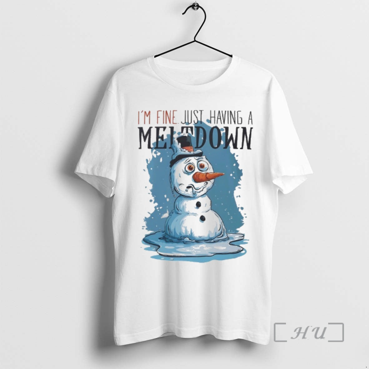 Officials Snowman Im Fine Just Having Meltdown T-Shirts