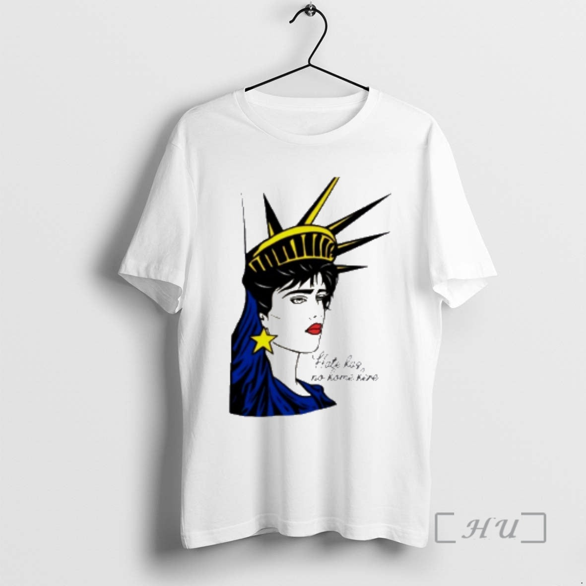 Officials Statue Liberty Hate Has No Home Here T-Shirts