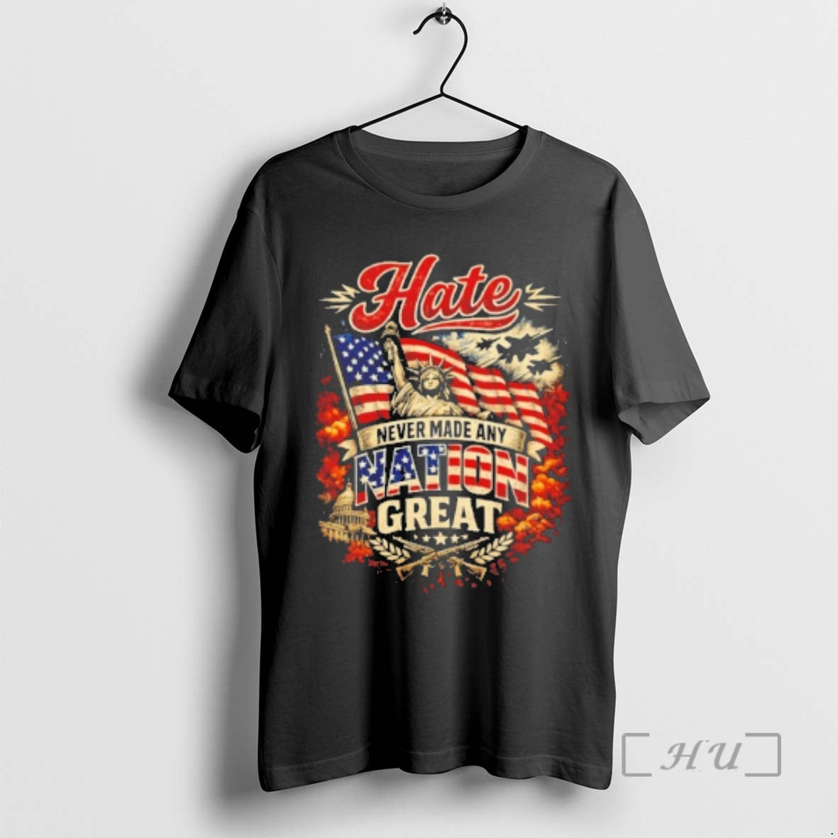 Officials Statue Liberty Hate Never Made Any Nation Great T-Shirts
