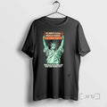 Officials Statue Liberty When Injustice Becomes Law Resistance Becomes Duty T-Shirts