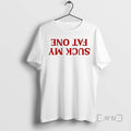 Officials Suck My Fat One Reverse Letters T-Shirts