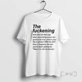 Officials Fuckening Definition Noun English Bad T-Shirts