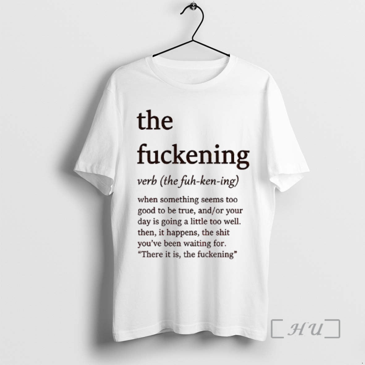 Officials Fuckening Definition When Something Seems Too Good Be True T-Shirts