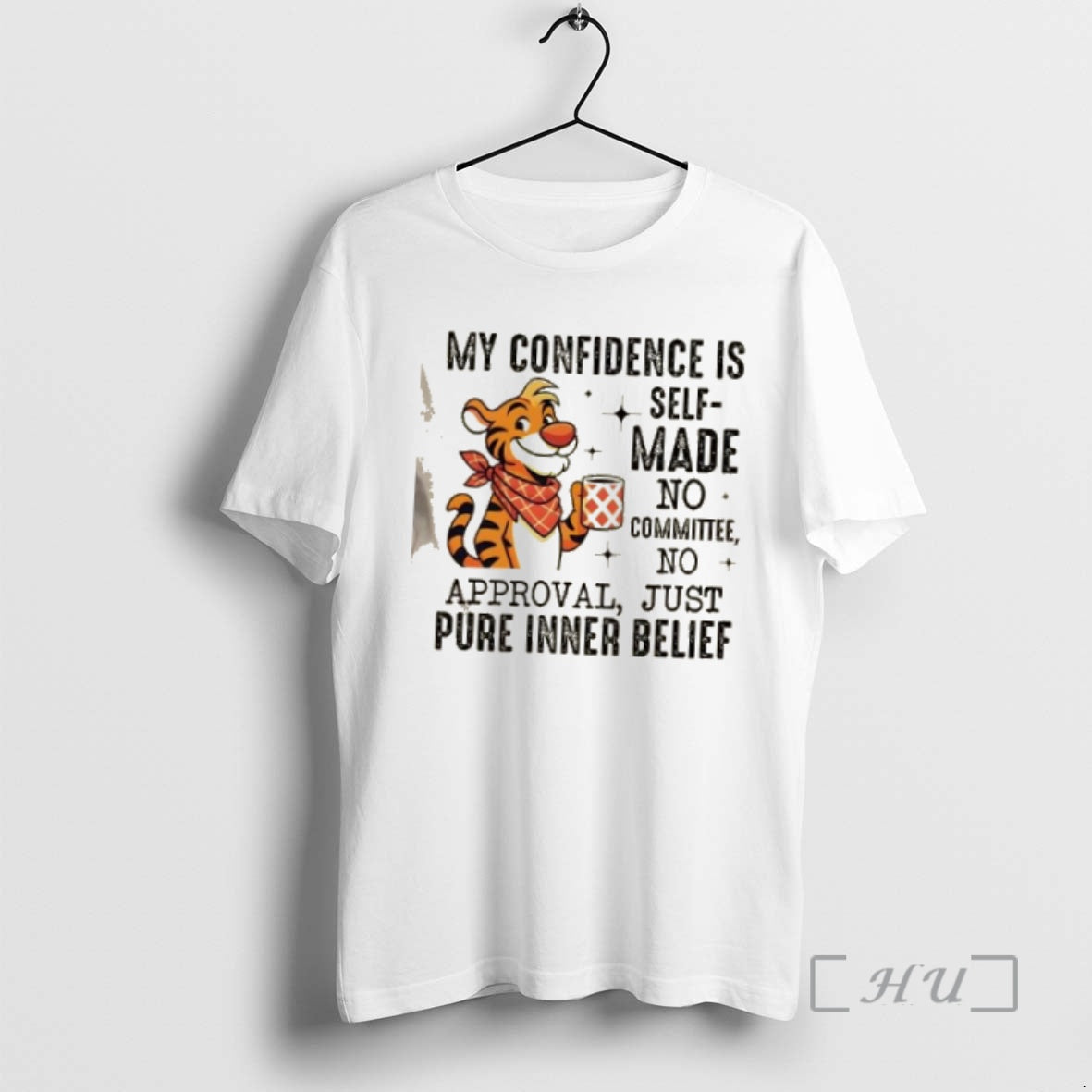 Officials Tiger Self Made No Committee No Approval Just Pure Inner Belief T-Shirts